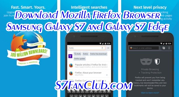 Download Mozilla Firefox APK Samsung Galaxy S7 And S7 Edge | download-firefox-browser-apk-samsung-galaxy-s7