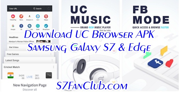 Download UC Browser APK For Samsung Galaxy S7 & Edge | download-uc-browser-apk-samsung-galaxy-s7