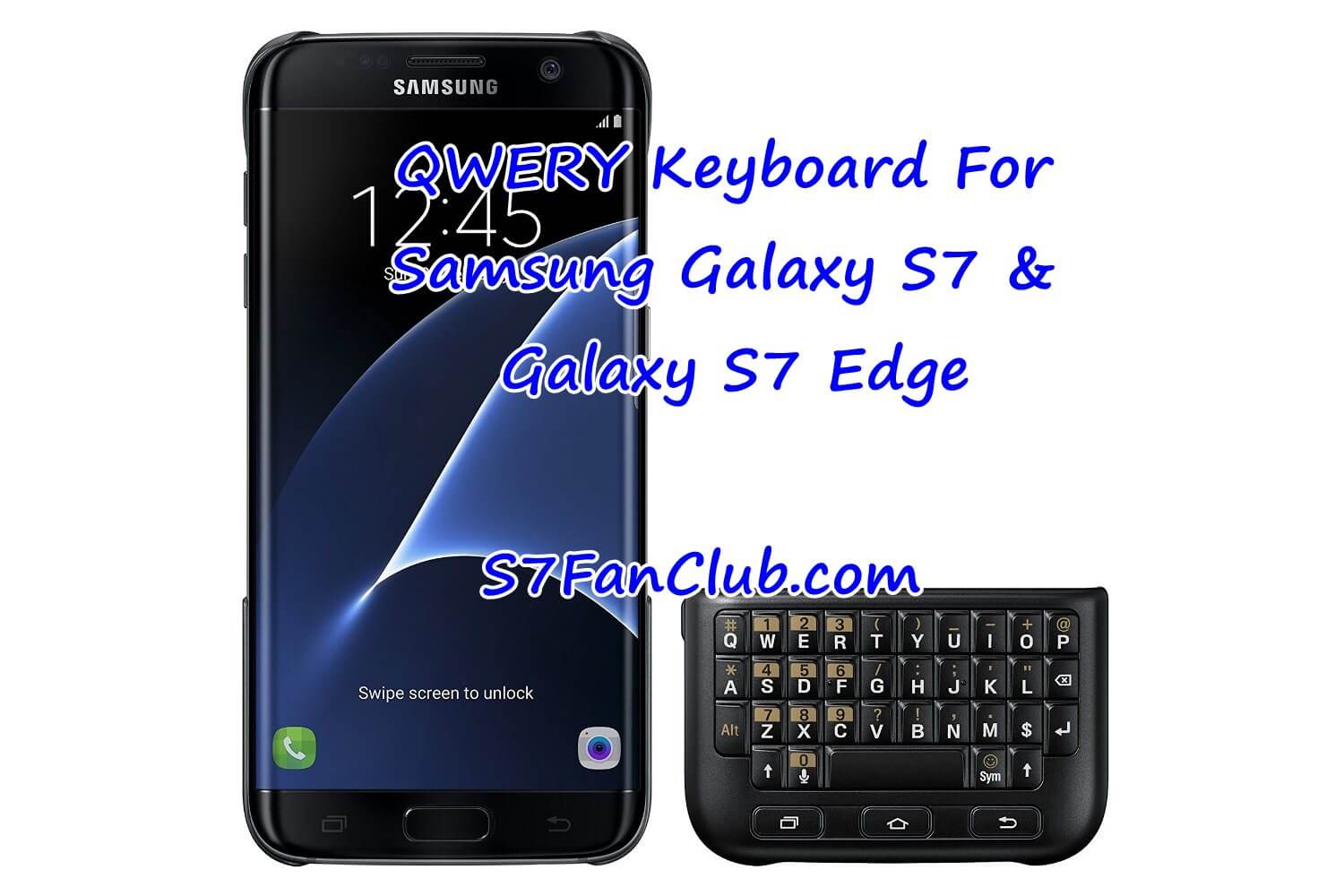 QWERTY Keyboard Cover For Samsung Galaxy S7 & Edge | galaxy-s7-edge-keyboard-case