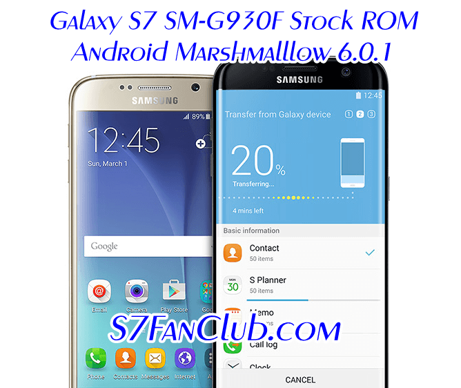 Download Samsung Galaxy S7 SM-G930F Stock ROM Android 6.0.1 | galaxy-s7-stock-rom-download-s7fanclub