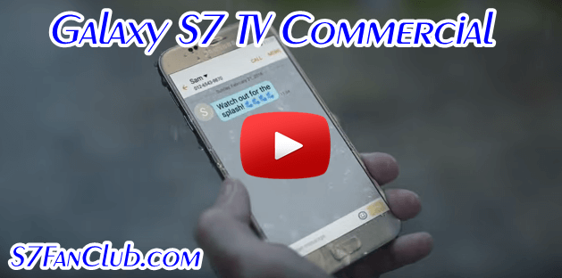 Samsung Galaxy S7 TV Commercial & Unpacking 2016 | galaxy-s7-tv-commercial-youtube-video