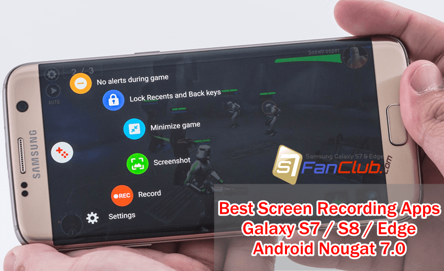 Top 5 Best Galaxy S10 Screen Recorder Apps Download | record-screen-galaxy-s7-s8-note-5