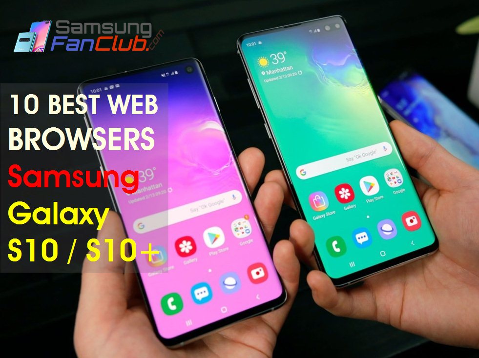 Top 10 Best Fastest Samsung Galaxy S10 Web Browser Android Apps | best-web-browser-internet-browser-samsung-galaxy-s10-plus-download