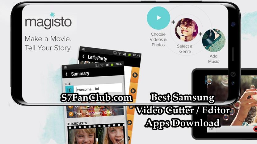 Top 5 Best Samsung Galaxy S10 Video Cutter & Editor Apps | magisto-video-editor-best-samsung-galaxy-s7-edge-s8-plus-review