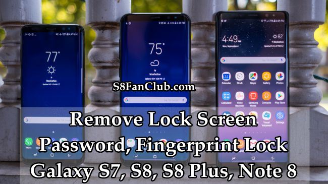 How To Remove Forgotten Screen Lock or Fingerprint Lock on Galaxy S7 Edge / S8 Plus? | remove-lock-screen-password-galaxy-s7-s8-note-8