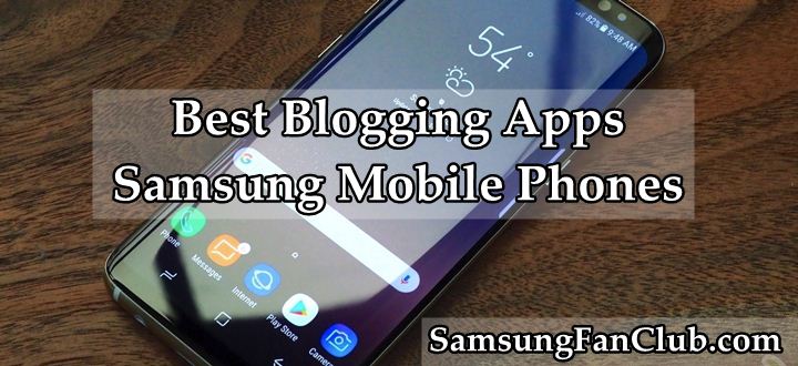 Top 5 Best Galaxy 10 Blogging & WordPress Apps | Samsung-Galaxy-S8-Plus-Best-Blogging-Apps-Download