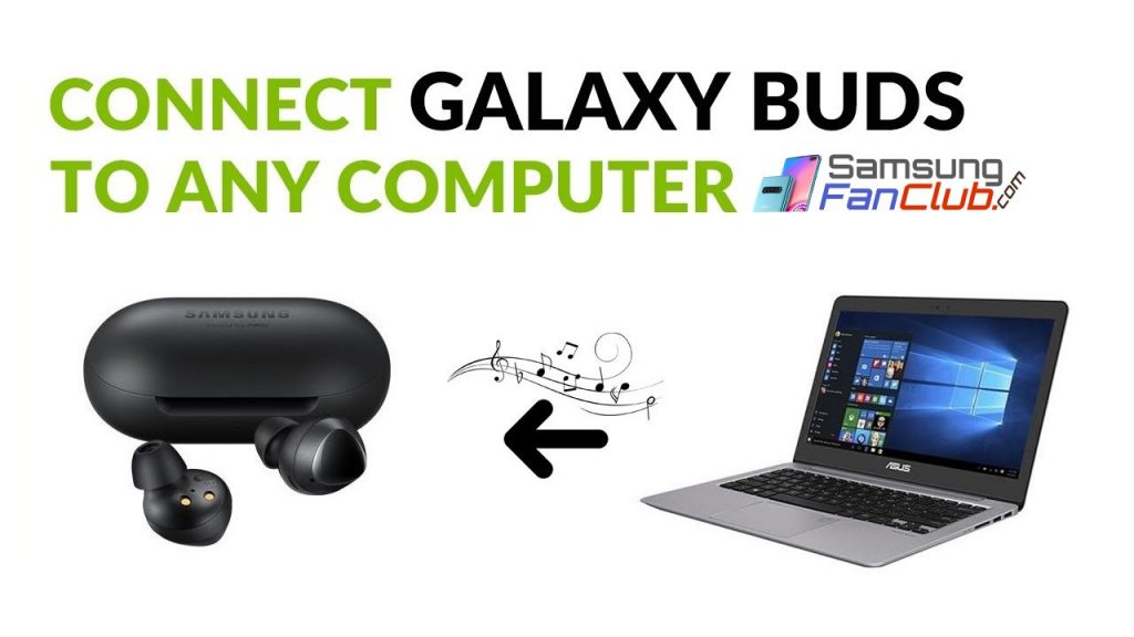How To Pair Galaxy Buds Pro To Connect on Laptop [Windows/MAC] | connect-pair-galaxy-buds-samsung-to-laptop-pc-windows-mac-1024x576